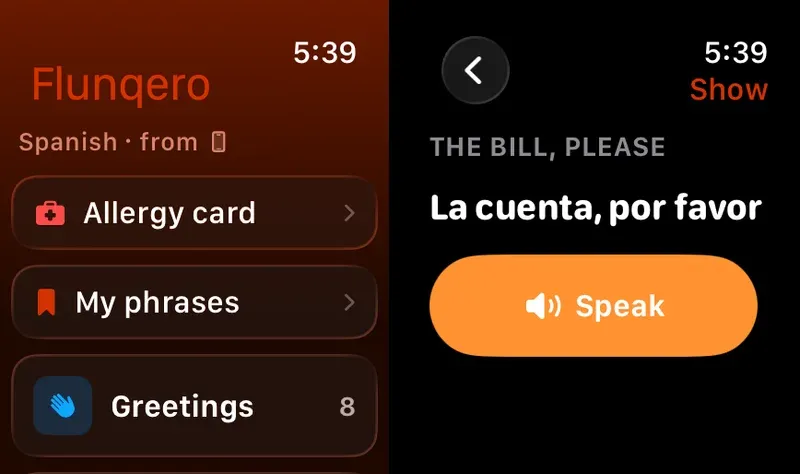 Two Flunqero screens on Apple Watch: the home screen, "Spanish · from iPhone", listing Allergy card, My phrases and Greetings, and the phrase "The bill, please" shown as "La cuenta, por favor" with a Speak button.